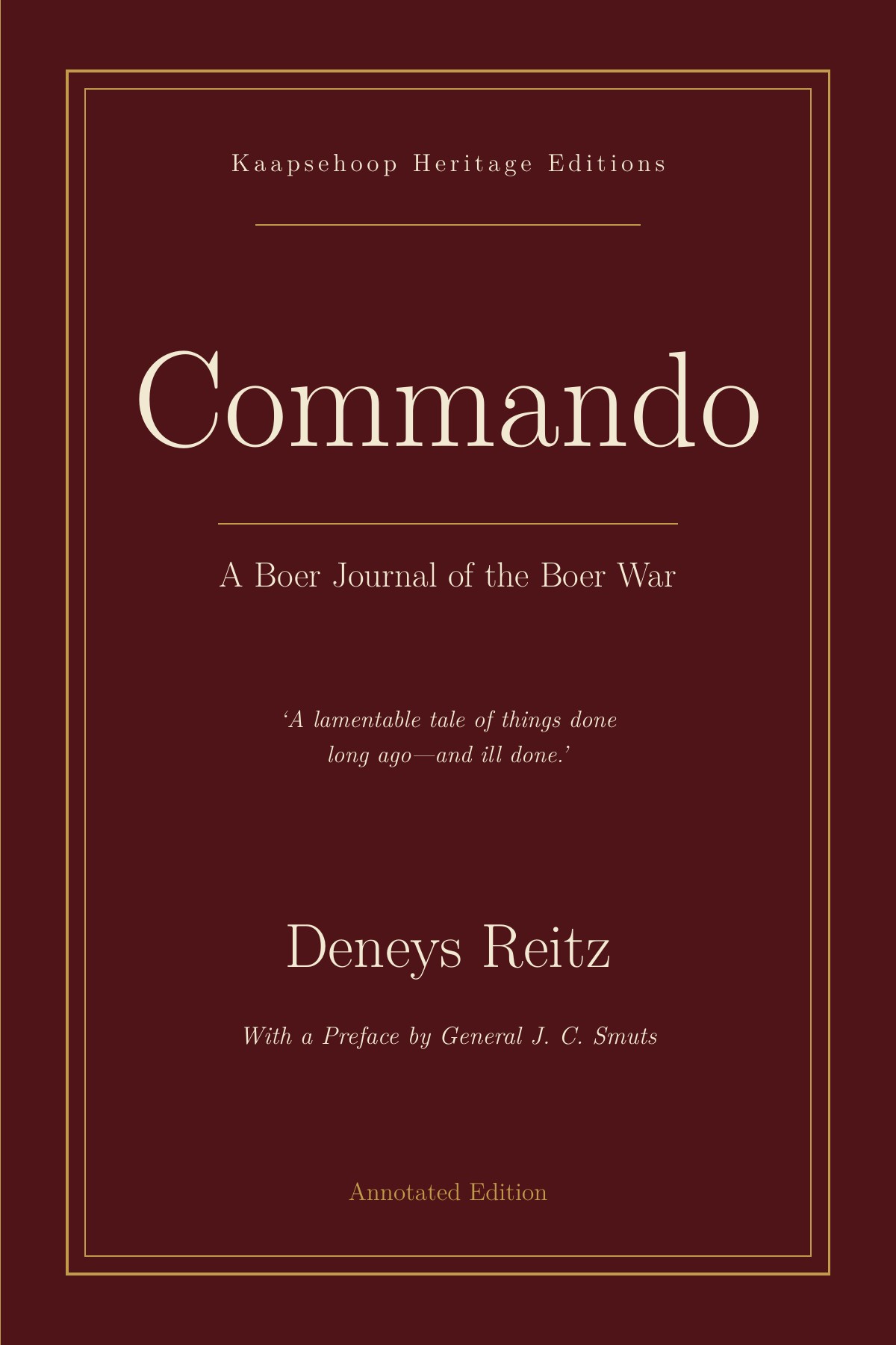 Commando – A Boer Journal of the Boer War (Annotated Edition)