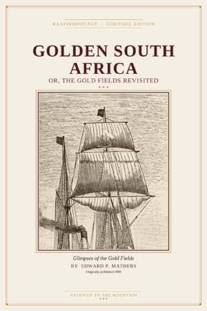 Golden South Africa: (1888 Edition)