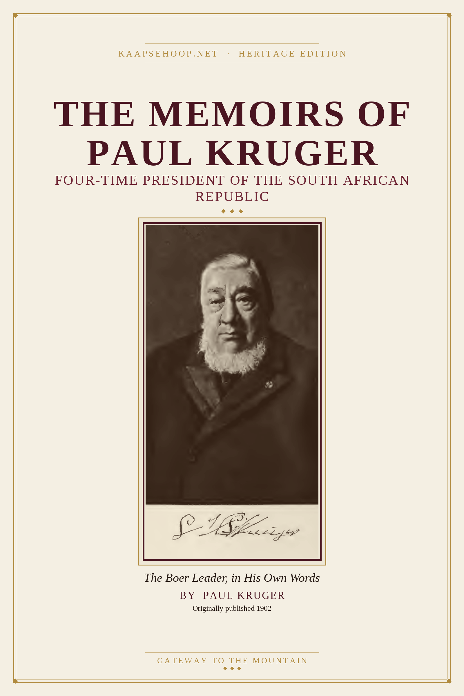The Memoirs of Paul Kruger – Four-Time President of the South African Republic (1902 Edition)