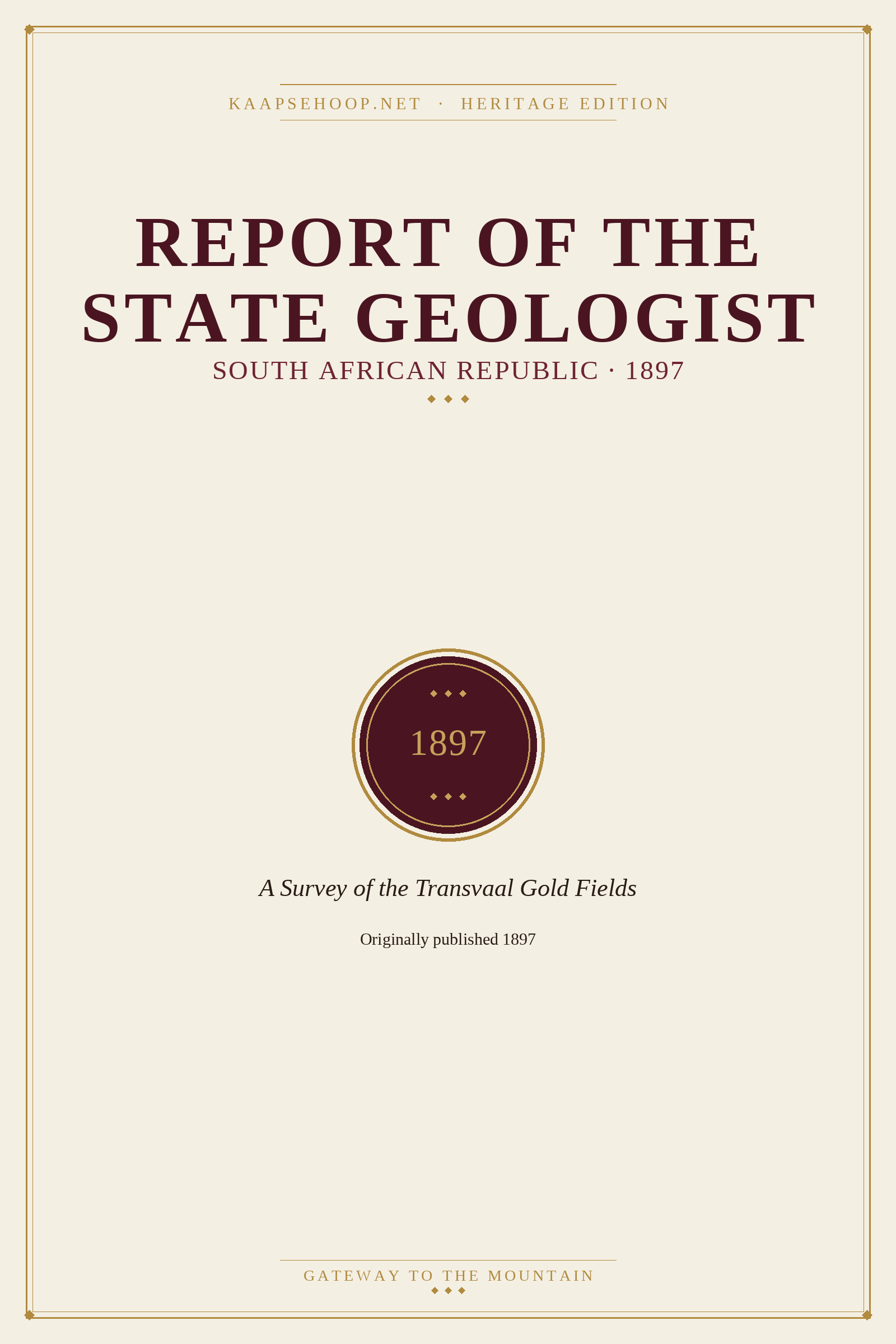 Report of the State Geologist of the South African Republic (1897)