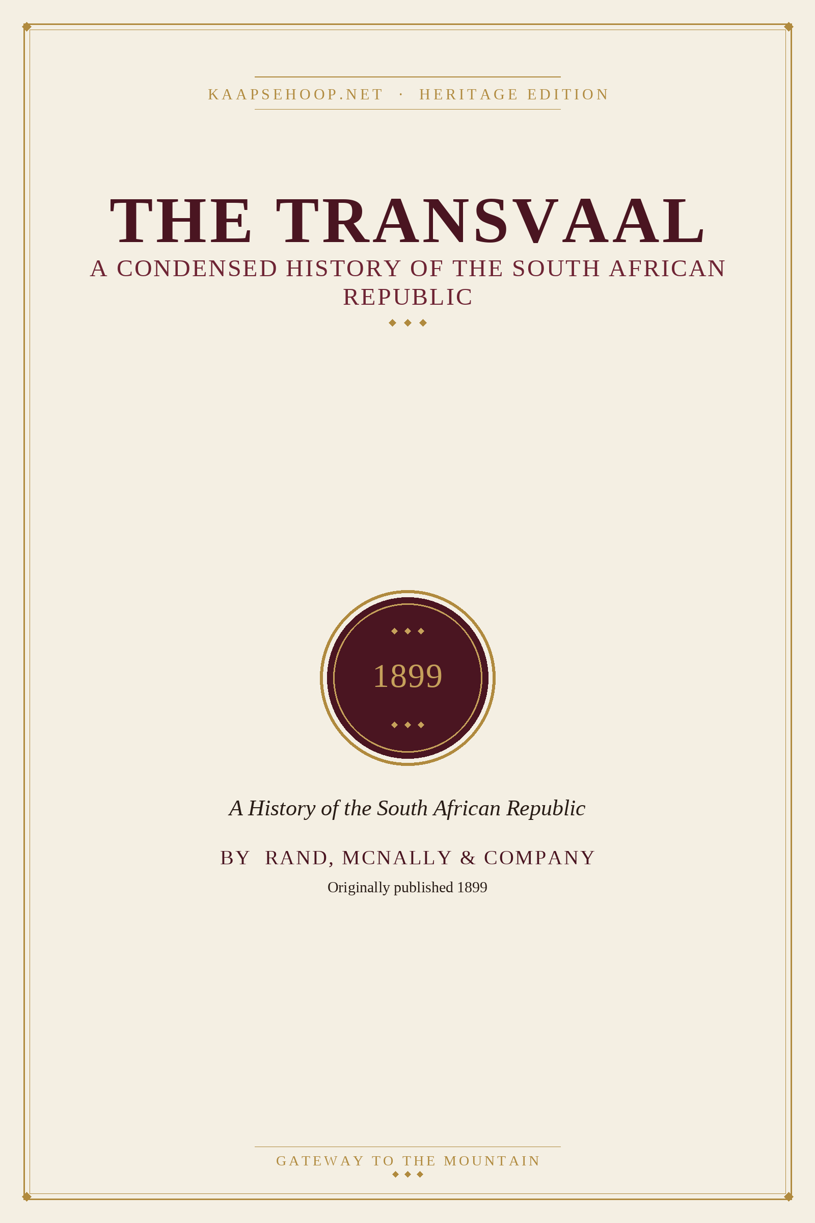 The Transvaal – A Condensed History of the South African Republic (1899 Edition)
