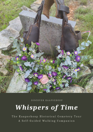 Whispers of Time — The Kaapsehoop Historical Cemetery Tour (PDF)